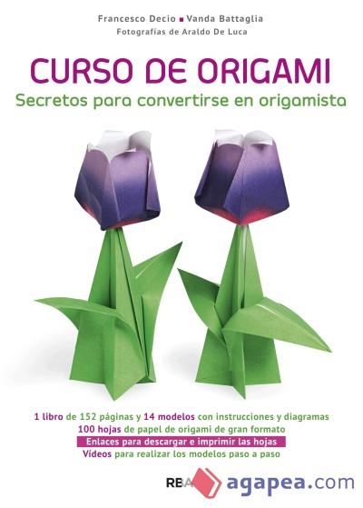 CURSO DE ORIGAMI | 9788490568811 | BATTAGLIA , VANDA/DECIO , FRANCESCO | Llibreria Online de Banyoles | Comprar llibres en català i castellà online