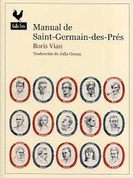 MANUAL DE SAINT-GERMAIN-DES-PRÉS | 9788416529469 | VIAN, BORIS | Llibreria Online de Banyoles | Comprar llibres en català i castellà online