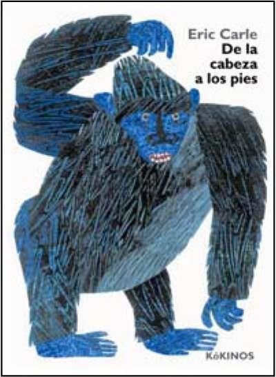 DE LA CABEZA A LOS PIES | 9788416126996 | CARLE, ERIC | Llibreria Online de Banyoles | Comprar llibres en català i castellà online