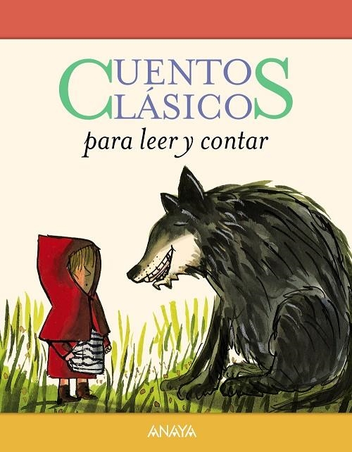 CUENTOS CLÁSICOS PARA LEER Y CONTAR | 9788469833919 | JACOBS, JOSEPH/PERRAULT, CHARLES/ANDERSEN, HANS CHRISTIAN/GRIMM, JACOB/GRIMM, WILHELM | Llibreria L'Altell - Llibreria Online de Banyoles | Comprar llibres en català i castellà online - Llibreria de Girona