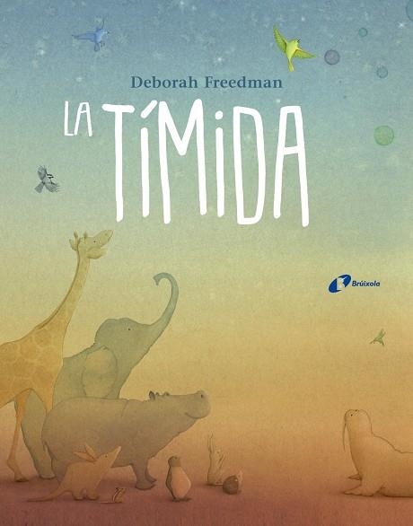 TÍMIDA, LA | 9788499068077 | FREEDMAN, DEBORAH | Llibreria L'Altell - Llibreria Online de Banyoles | Comprar llibres en català i castellà online - Llibreria de Girona