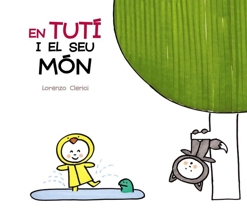 TUTÍ I EL SEU MÓN, EN | 9788499068183 | VIGNOCCHI, CHIARA/BORANDO, SILVIA | Llibreria Online de Banyoles | Comprar llibres en català i castellà online