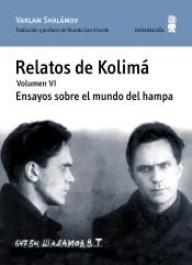 RELATOS DE KOLIMÁ VI. ENSAYOS SOBRE EL MUNDO DEL HAMPA | 9788494675447 | SHALÁMOV, VARLAM | Llibreria Online de Banyoles | Comprar llibres en català i castellà online