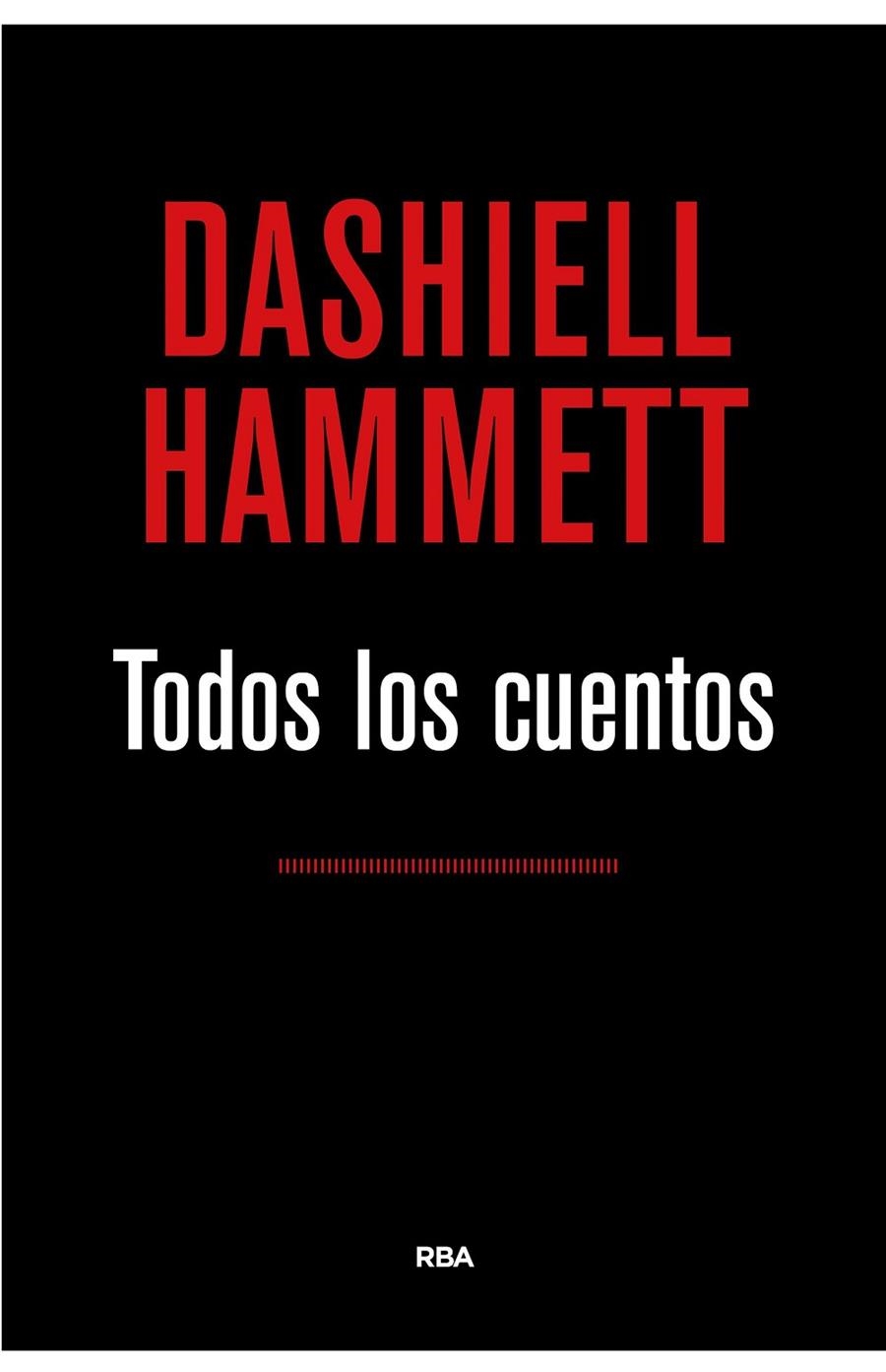 TODOS LOS CUENTOS | 9788490567173 | HAMMETT , DASHIELL | Llibreria Online de Banyoles | Comprar llibres en català i castellà online