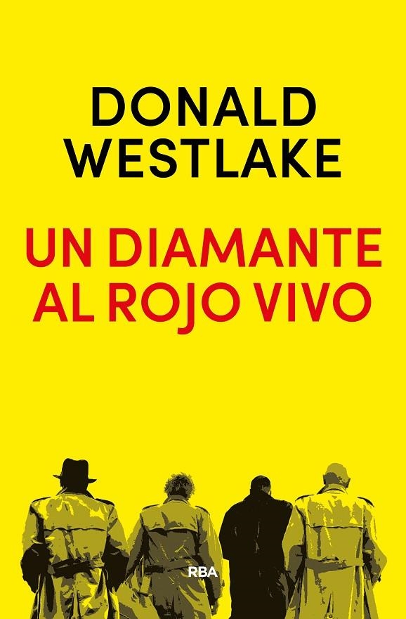 DIAMANTE AL ROJO VIVO, UN | 9788490568651 | WESTLAKE , DONALD E. | Llibreria Online de Banyoles | Comprar llibres en català i castellà online