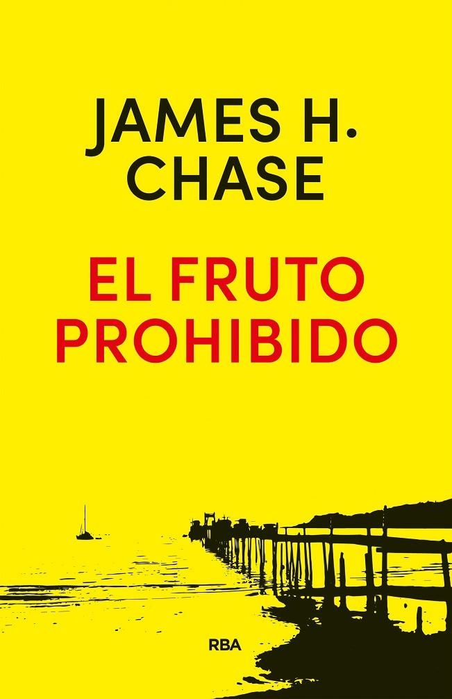 FRUTO PROHIBIDO, EL | 9788490568668 | CHASE , JAMES HADLEY | Llibreria Online de Banyoles | Comprar llibres en català i castellà online