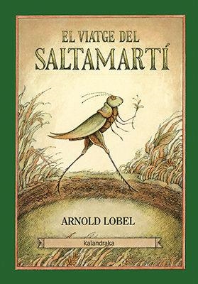 VIATGE DEL SALTAMARTÍ, EL | 9788416804245 | LOBEL, ARNOLD | Llibreria Online de Banyoles | Comprar llibres en català i castellà online