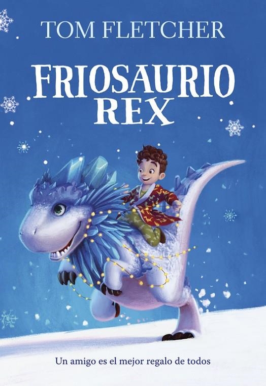 FRIOSAURIO REX | 9788490438817 | FLETCHER, TOM | Llibreria Online de Banyoles | Comprar llibres en català i castellà online