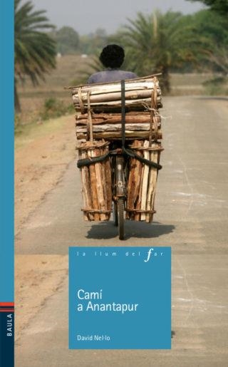 CAMÍ A ANANTAPUR | 9788447935420 | NEL.LO COLOM, DAVID | Llibreria Online de Banyoles | Comprar llibres en català i castellà online