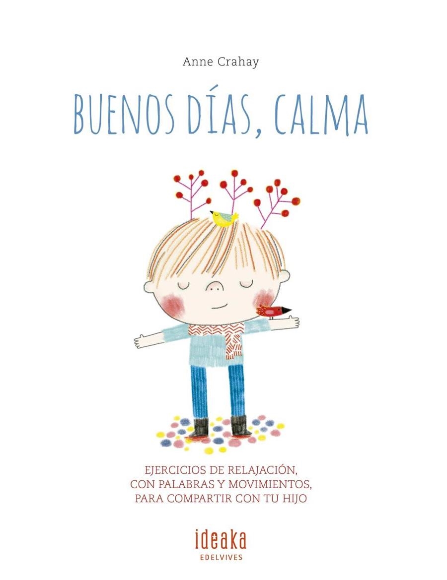 BUENOS DÍAS, CALMA | 9788414010907 | CRAHAY, ANNE | Llibreria Online de Banyoles | Comprar llibres en català i castellà online