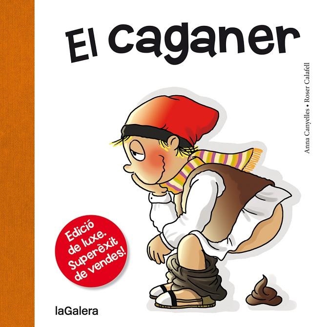 EL CAGANER | 9788424661724 | CANYELLES, ANNA | Llibreria Online de Banyoles | Comprar llibres en català i castellà online