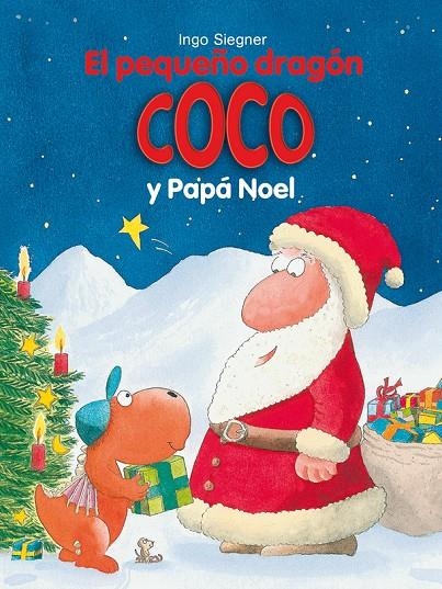 EL PEQUEÑO DRAGÓN COCO Y PAPÁ NOEL | 9788424661335 | SIEGNER, INGO | Llibreria Online de Banyoles | Comprar llibres en català i castellà online