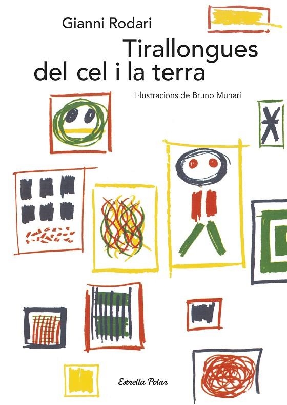 TIRALLONGUES DEL CEL I LA TERRA | 9788491374046 | RODARI, GIANNI | Llibreria L'Altell - Llibreria Online de Banyoles | Comprar llibres en català i castellà online - Llibreria de Girona