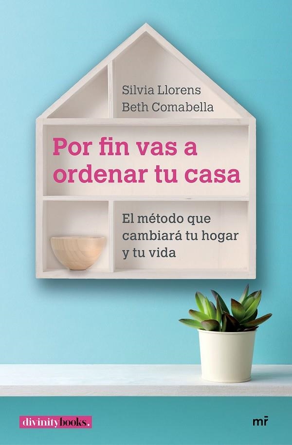 POR FIN VAS A ORDENAR TU CASA | 9788427043534 | COMABELLA, ELISABETH/LLORENS, SILVIA | Llibreria Online de Banyoles | Comprar llibres en català i castellà online