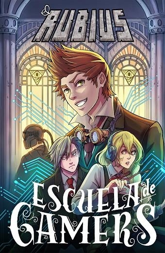 ESCUELA DE GAMERS | 9788499986159 | ELRUBIUS | Llibreria Online de Banyoles | Comprar llibres en català i castellà online