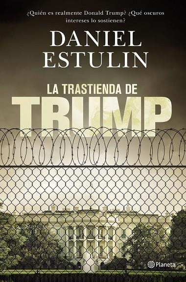 LA TRASTIENDA DE TRUMP | 9788408177661 | ESTULIN, DANIEL | Llibreria Online de Banyoles | Comprar llibres en català i castellà online