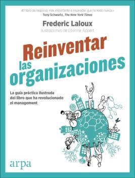 REINVENTAR LAS ORGANIZACIONES (GUÍA PRÁCTICA ILUSTRADA) | 9788416601554 | LALOUX, FREDERIC | Llibreria Online de Banyoles | Comprar llibres en català i castellà online