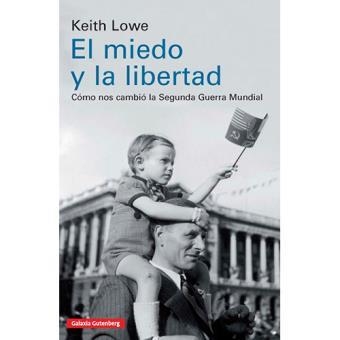 MIEDO Y LA LIBERTAD,EL | 9788417088200 | LOWE, KEITH | Llibreria Online de Banyoles | Comprar llibres en català i castellà online