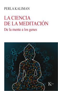 CIENCIA DE LA MEDITACIÓN, LA | 9788499885780 | KALIMAN, PERLA | Llibreria Online de Banyoles | Comprar llibres en català i castellà online