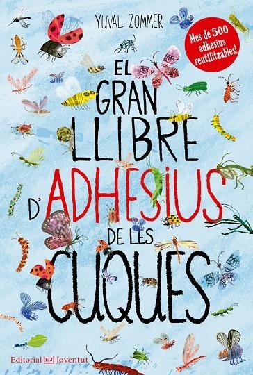 EL GRAN LLIBRE D'ADHESIUS DE LES CUQUES | 9788426144492 | ZOMMER, YUVAL | Llibreria Online de Banyoles | Comprar llibres en català i castellà online