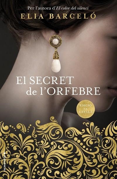 EL SECRET DE L'ORFEBRE | 9788416867998 | BARCELÓ, ELIA | Llibreria Online de Banyoles | Comprar llibres en català i castellà online