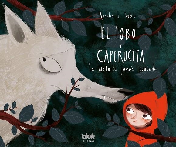 EL LOBO Y LA CAPERUCITA | 9788416712618 | AYESHA L. RUBIO | Llibreria Online de Banyoles | Comprar llibres en català i castellà online