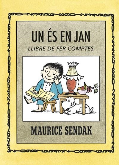 UN ÉS EN JAN. ABECEDARI | 9788484643562 | SENDAK, MAURICE | Llibreria Online de Banyoles | Comprar llibres en català i castellà online