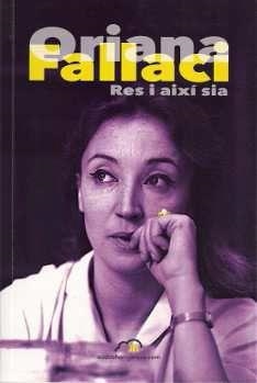 RES I AIXÍ SIA | 9788494519161 | FALLACI, ORIANA | Llibreria Online de Banyoles | Comprar llibres en català i castellà online