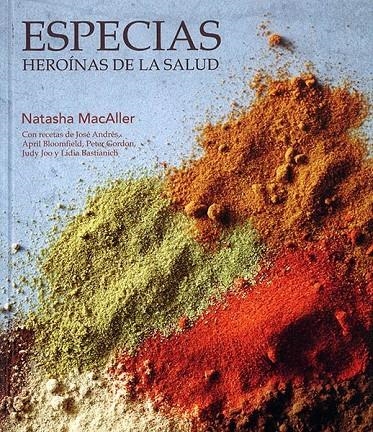 ESPECIAS HEROINAS DE LA SALUD | 9788416407316 | MACALLER NATASHA | Llibreria Online de Banyoles | Comprar llibres en català i castellà online