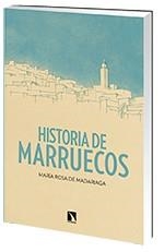 HISTORIA DE MARRUECOS | 9788490972908 | DE MADARIAGA, MARÍA ROSA | Llibreria Online de Banyoles | Comprar llibres en català i castellà online