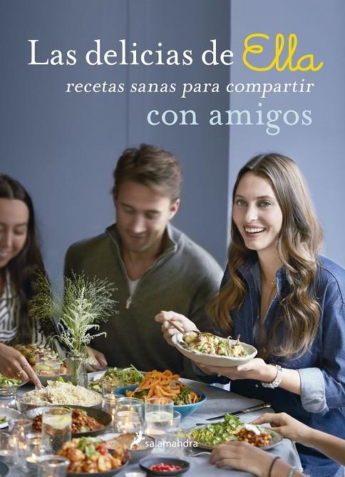 LAS DELICIAS DE ELLA CON AMIGOS | 9788416295104 | MILLS, ELLA | Llibreria Online de Banyoles | Comprar llibres en català i castellà online