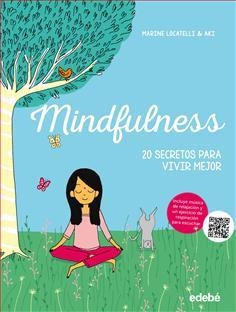 MINDFULNESS: 20 SECRETOS PARA VIVIR MEJOR | 9788468331386 | LOCATELLI, MARINE | Llibreria Online de Banyoles | Comprar llibres en català i castellà online