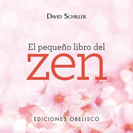 EL PEQUEÑO LIBRO DEL ZEN | 9788491112778 | SCHILLER, DAVID | Llibreria L'Altell - Llibreria Online de Banyoles | Comprar llibres en català i castellà online - Llibreria de Girona