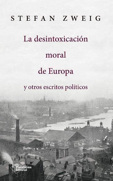 LA DESINTOXICACIÓN MORAL DE EUROPA | 9788417114145 | ZWEIG, STEFAN | Llibreria Online de Banyoles | Comprar llibres en català i castellà online