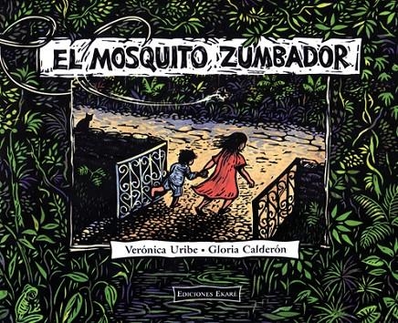 EL MOSQUITO ZUMBADOR | 9788493776718 | VERÓNICA URIBE | Llibreria Online de Banyoles | Comprar llibres en català i castellà online