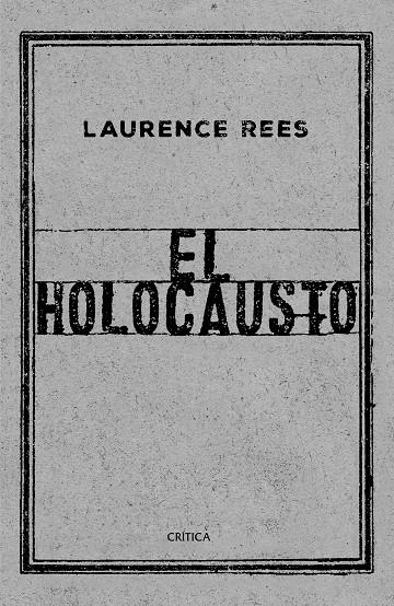 HOLOCAUSTO, EL | 9788417067519 | REES, LAURENCE | Llibreria Online de Banyoles | Comprar llibres en català i castellà online