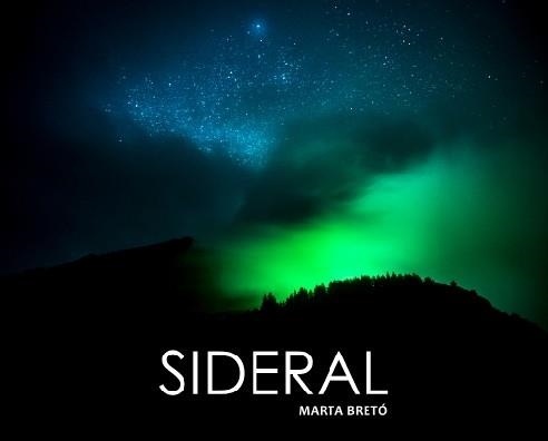 SIDERAL | 9788469762127 | BRETÓ LUCIO, MARTA | Llibreria Online de Banyoles | Comprar llibres en català i castellà online