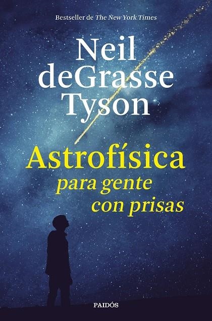 ASTROFÍSICA PARA GENTE CON PRISAS | 9788449333934 | DEGRASSE TYSON, NEIL | Llibreria Online de Banyoles | Comprar llibres en català i castellà online