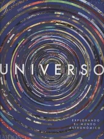 UNIVERSO. EXPLORANDO EL MUNDO ASTRONOMICO | 9780714875705 | Llibreria Online de Banyoles | Comprar llibres en català i castellà online