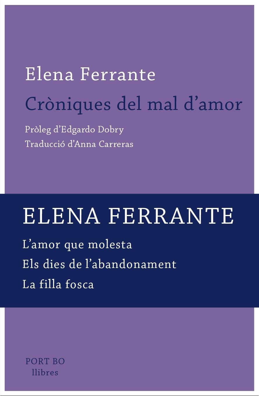 CRÒNIQUES DEL MAL D'AMOR | 9788417181116 | FERRANTE, ELENA | Llibreria L'Altell - Llibreria Online de Banyoles | Comprar llibres en català i castellà online - Llibreria de Girona