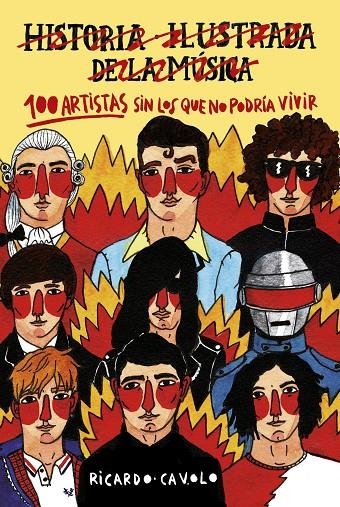 100 ARTISTAS SIN LOS QUE NO PODRÍA VIVIR | 9788416890453 | CAVOLO, RICARDO | Llibreria Online de Banyoles | Comprar llibres en català i castellà online