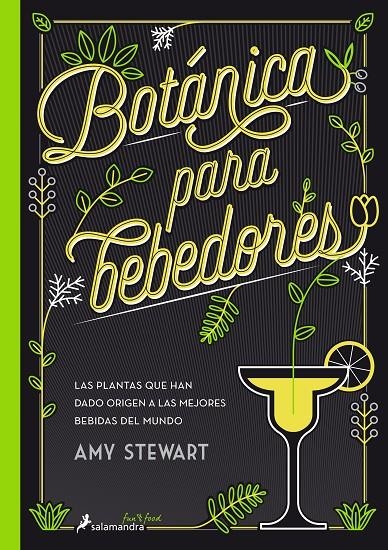 BOTÁNICA PARA BEBEDORES | 9788416295098 | STEWART, AMY | Llibreria L'Altell - Llibreria Online de Banyoles | Comprar llibres en català i castellà online - Llibreria de Girona