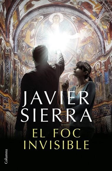 FOC INVISIBLE, EL | 9788466423410 | SIERRA, JAVIER | Llibreria Online de Banyoles | Comprar llibres en català i castellà online