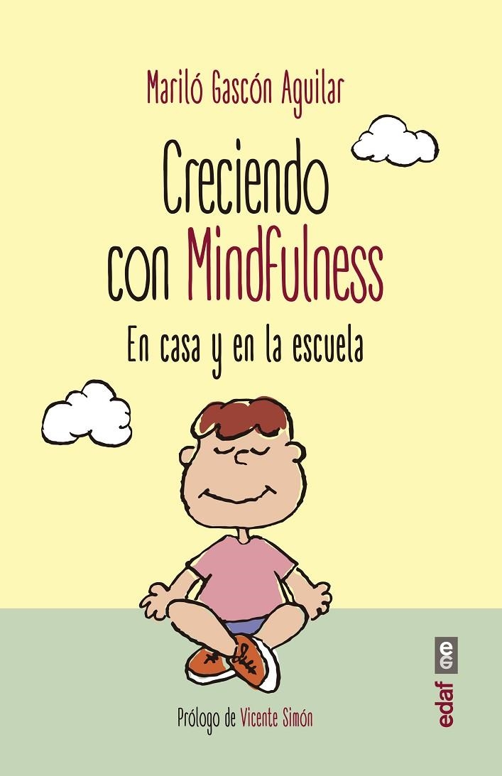 CRECIENDO CON MINDFULNESS | 9788441437975 | GASCÓN AGUILAR, MARILÓ | Llibreria L'Altell - Llibreria Online de Banyoles | Comprar llibres en català i castellà online - Llibreria de Girona