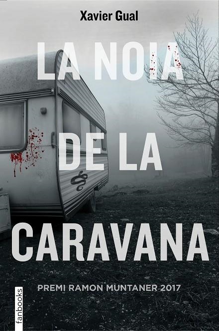 LA NOIA DE LA CARAVANA | 9788416716722 | GUAL VADILLO, XAVIER | Llibreria Online de Banyoles | Comprar llibres en català i castellà online