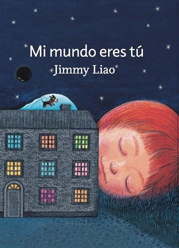 MI MUNDO ERES TÚ | 9788415208952 | LIAO, JIMMY | Llibreria Online de Banyoles | Comprar llibres en català i castellà online