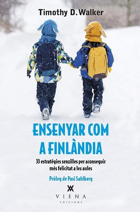 ENSENYAR COM A FINLÀNDIA | 9788483309711 | WALKER, TIMOTHY D. | Llibreria Online de Banyoles | Comprar llibres en català i castellà online