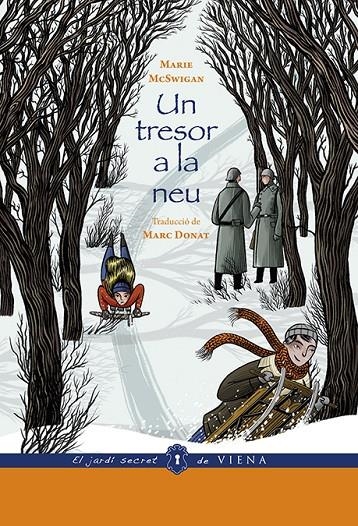 UN TRESOR A LA NEU | 9788483309698 | MCSWIGAN, MARIE | Llibreria L'Altell - Llibreria Online de Banyoles | Comprar llibres en català i castellà online - Llibreria de Girona