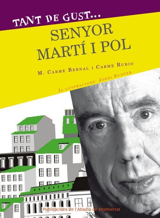 TANT DE GUST DE CONÈIXER-LO, SENYOR MIQUEL MARTÍ POL | 9788498839418 | BERNAL CREUS, M. CARME/RUBIÓ I LARRAMONA, CARME | Llibreria Online de Banyoles | Comprar llibres en català i castellà online