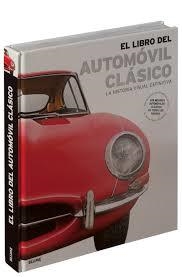 LIBRO DEL AUTOMÓVIL CLÁSICO, EL | 9788416965557 | AAVV | Llibreria Online de Banyoles | Comprar llibres en català i castellà online